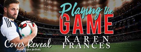 A beautiful game , tome 1 :  Playing the game de Karen Frances