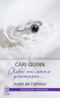 Juste de l'amour , tome 3 : Avec ou sans promesse de Cari Quinn