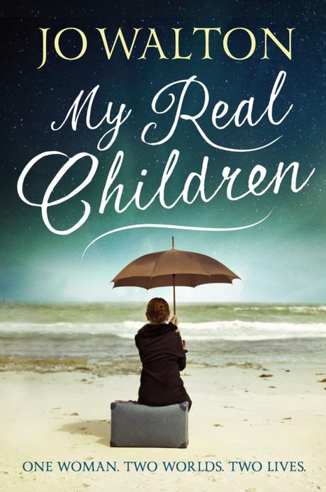 Jo Walton : My real children