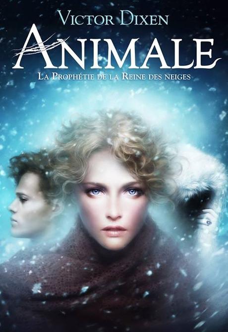 Couverture Animale, tome 2 : La prophétie de la reine des neiges