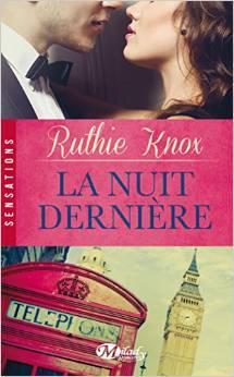 La Nuit Dernière - Ruthie Knox