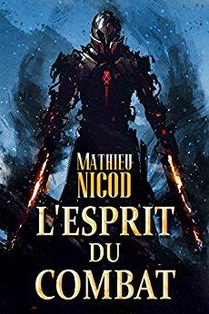 L'Esprit du Combat par [Nicod, Mathieu]