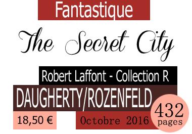 Le feu secret - tome 2 : La cité secrète Le feu secret - tome 2 : La cité secrète