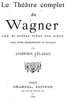 Joséphin Péladan et Richard Wagner (3): le Théâtre de Wagner, la dédicace à Judith Gautier