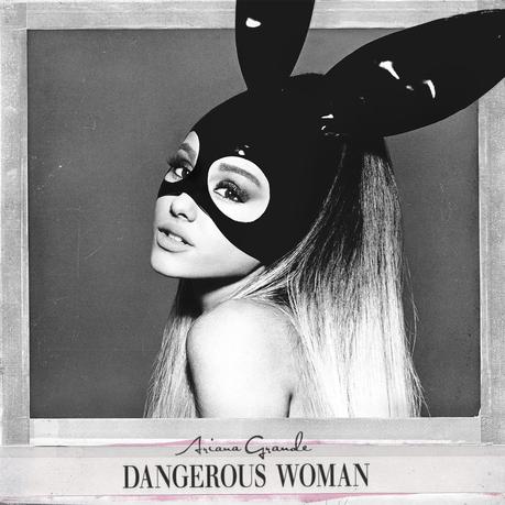 Top 50 des meilleurs albums de l’année 2016 dangerous-woman-ariana-grande