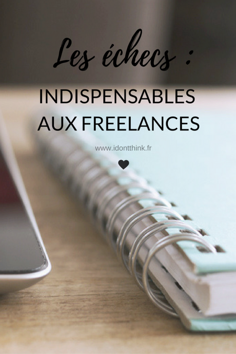 L’échec est bénéfique Pinterest Echecs Freelance