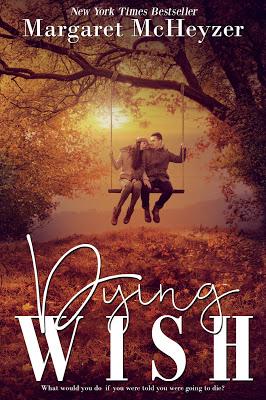 Dying Wish de Margaret McHeyzer Dying Wish de Margaret McHeyzer