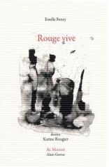 Rouge Vive - Estelle Fenzy Rouge Vive - Estelle Fenzy