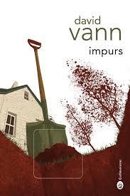 Lecture : David Vann - Impurs