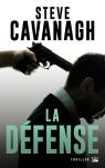 Steve Cavanagh – Le défense