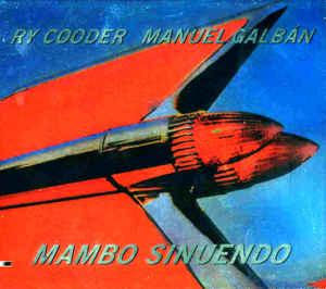 Blonde & Idiote Bassesse Inoubliable***************Mambo Sinuendo de Ry Cooder & Manuel Galban Blonde & Idiote Bassesse Inoubliable***************Mambo Sinuendo de Ry Cooder & Manuel Galban