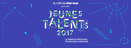 Appel à projet : Du Côté de Chez Vous lance Jeunes Talents 2017