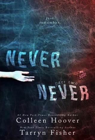 Never Never, saison 2 - Colleen Hoover & Tarryn Fisher
