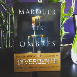 Marquer les Ombres de Veronica Roth