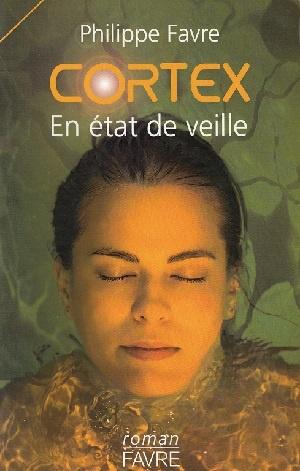 Cortex, de Philippe Favre