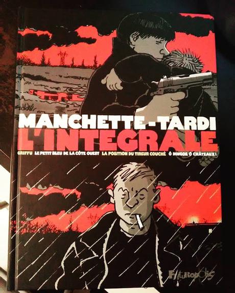 Manchette - Tardi : l'intégrale - Editions Futuropolis - 2016 