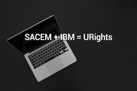 Sacem + IBM = URights