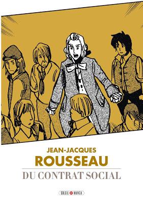 Jean-Jacques Rousseau, Du Contrat Social - la chronique sociale !