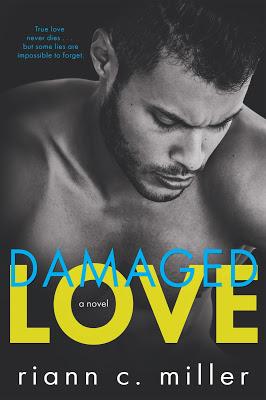 Damaged Love de Riann C. Miller Damaged Love de Riann C. Miller