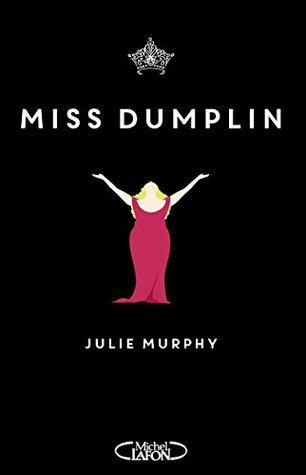 Miss Dumplin - Julie Murphy Miss Dumplin - Julie Murphy