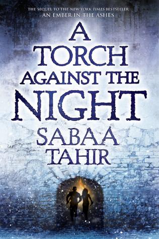 Une Braise sous la Cendre T.2 : Une Flamme dans la Nuit - Sabaa Tahir