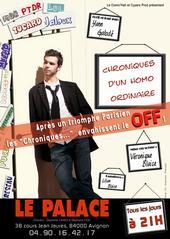Chroniques d'un Homo Ordinaire Avignon 2008
