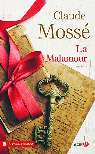 La Malamour, de Claude Mossé