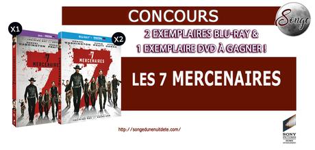 2 Blu-Ray et 1 DVD des 7 Mercenaires à Gagner sur Songe ! 2 Blu-Ray et 1 DVD des 7 Mercenaires à Gagner sur Songe !