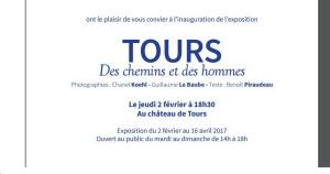 Château de Tours « Des chemins et des hommes » à partir du 2 Février 2017