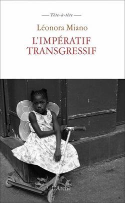 « L'impératif transgressif » de Léonora Miano