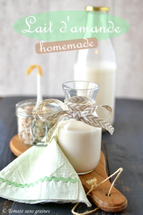 Lait d'amande maison Lait d'amande maison