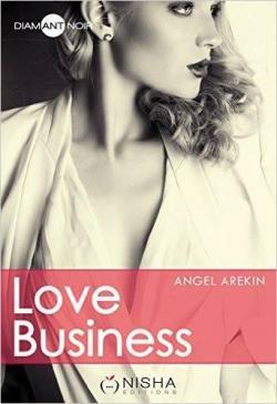 Love Business de Angel Arekin Love Business de Angel Arekin