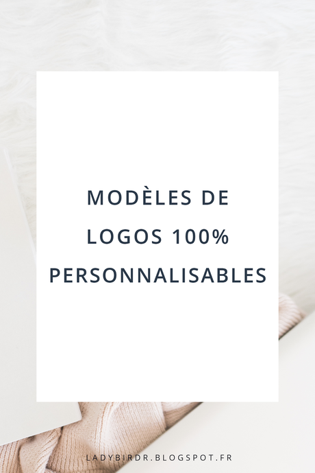 Modèles de logos 100% personnalisables . Lady Bird Red || http://ladybirdr.blogspot.fr/ Modèles de logos 100% personnalisables