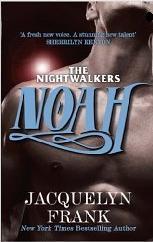 Le Clan des Nocturnes T.1 : Noah - Jacquelyn Frank