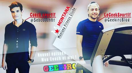 Mon « Coach et moi », rubrique co-animée avec mon coach Sébastien ! Épisode 3 Mon « Coach et moi », rubrique co-animée avec mon coach Sébastien ! Épisode 3