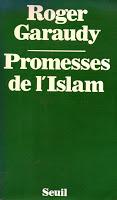 Islam, le troisième héritage (1). Par Roger Garaudy