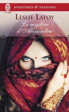 le-mystere-dalexandra-de-leslie-lafoy