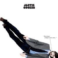 Jarvis Cocker so far : 2006-2009