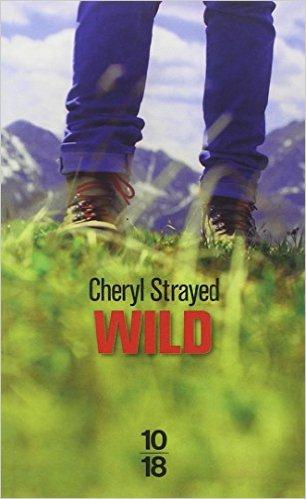 Wild, de Cheryl Strayed