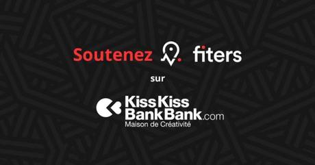 Soutenir le projet Fiters sur kiss kiss bank bank