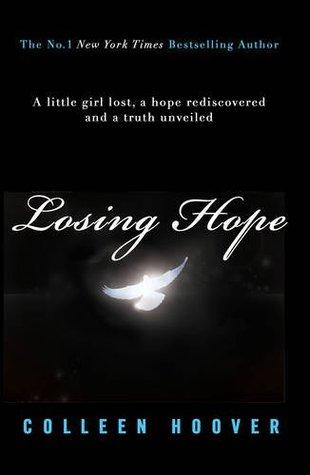 Hopeless T.2 : Losing Hope - Colleen Hoover