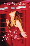 Aisling Grey Guardian T.3 : Light my Fire - Katie MacAlister (VO)
