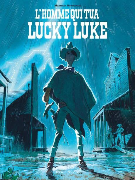A l’occasion des 70 ans de Lucky Luke, le célèbre personn... L'Homme qui tua Lucky Luke