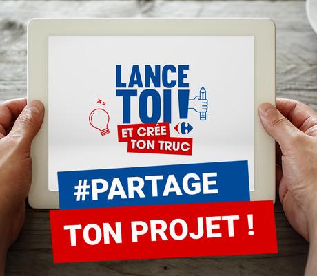 Lance toi et crée ton truc avec Carrefour Lance toi et crée ton truc avec Carrefour