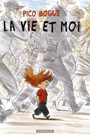 Pico Bogue Tome 1 La vie et moi de Alexis DORMAL et Dominique ROQUES