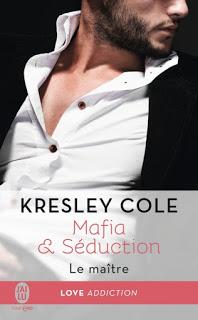 Mafia & Séduction #2 : Le maître de Kresley Cole