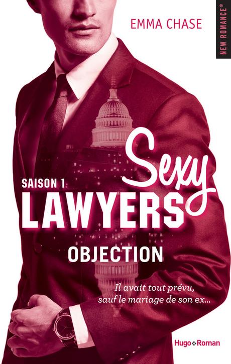 Sexy Lawyers, Tome 1 : Objection de Emma Chase