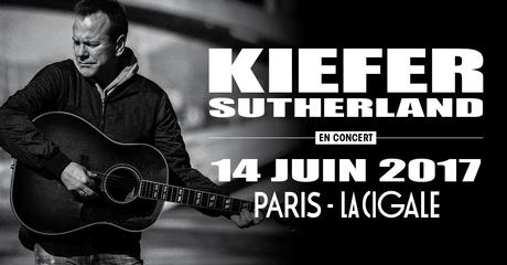 Kiefer Sutherland sera en concert à Paris le 14 Juin 2017 à la Cigale Kiefer Sutherland sera en concert à Paris le 14 Juin 2017 à la Cigale