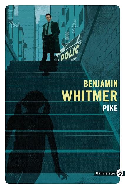 Pike Benjamin Whitmer Traduit par Jacques Mailhos