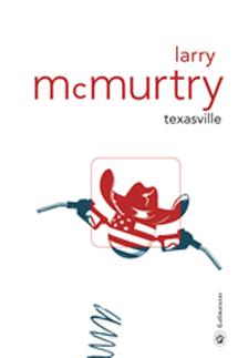 Lecture : Larry McMurtry - Texasville